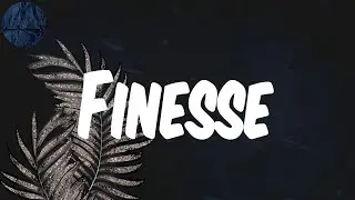 Finesse - (Lyrics) Pheelz