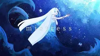 mistress ／feat. Feng Yi  【MV】