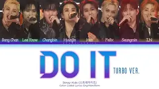 Stray Kids ''DO IT (Turbo Ver.)'' Lyrics Video (Color Coded Lyrics)