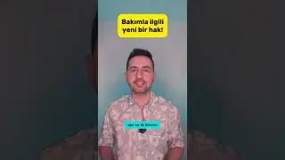 BAKIMLA İLGİLİ YENİ BİR HAK❗️