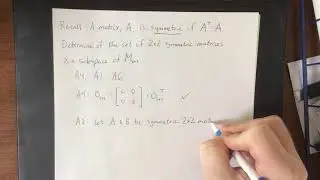 Is the set of 2x2 symmetric matrices a subspace?