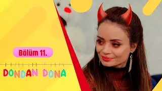 Dondan Dona 11.Bölüm (03.03.2024)
