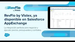 RevFlo by Vistex: La Integración perfecta para negociar y ejecutar precios, presupuestos y contratos