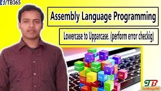 Assembly Language Programming 27 || Lowercase to Upparcase  perform error checkig