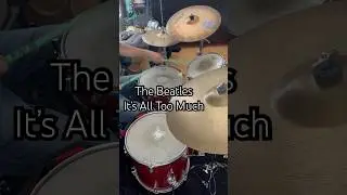 It’s All Too Much DRUM FILL