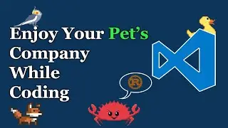 Play with Pets in VS Code 🐱🐶🦜