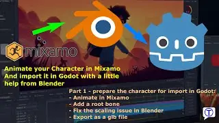 Animating in Mixamo, Prepping in Blender & Using in Godot: Part 1 (also fix the most common issues)