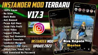 🈯 INSTAGRAM INSTANDER V18.0 TERBARU 2024 !! INSTAMOD VERSI TERBARU 2024 -NO PW