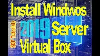 How to Install Windows Server 2019 in VirtualBox (Step By Step Guide) URDU