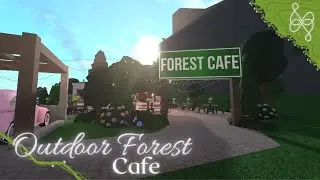 🍵🌷OUTDOOR FOREST CAFE (Part 2) | Speed Build (306.1K+) | Welcome to Bloxburg