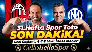 🚨 31. Hafta Spor Toto SON GÜN Güncellemesi! ⏳ | 6-7-8 Mart Özel İddaa Analizleri ⚽️🔥