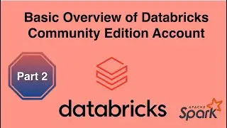 Basic Overview of Databricks Community Edition Account