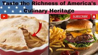 Top 3 Traditional Foods in the United States | Traditional Foods in the United States