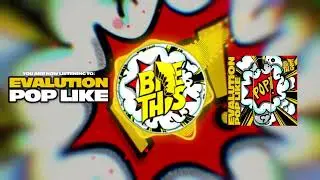 Evalution - Pop Like