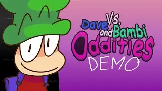 Dave and Bambi  Oddities DEMO