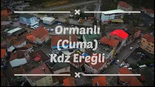 ORMANLI BELDESİ (Ormanlı Cuma) Kdz Ereğli