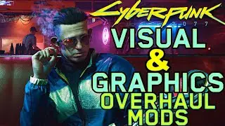 Elevating the Cyberpunk 2077 Experience - Visual and Graphics Overhaul Mods - RTX 3070