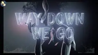 [Way Down We Go] by Kaleo 附歌词