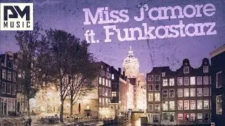 Miss J'amore ft. Funkastarz - Ramsterdam