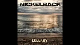 Nickelback - Lullaby (HIGHER PITCH)