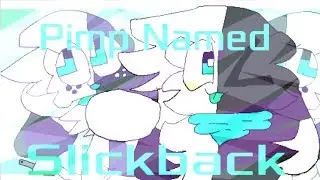 Pimp Named Slickback // animation meme // flipaclip