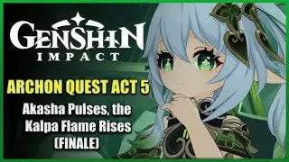 The Aftermath | Akasha Pulses, the Kalpa Flame Rises Chapter: 3  - Act V | Genshin Impact