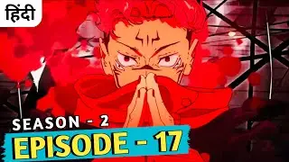 Jujutsu Kaisen Season 2 Episode 17 Explained In Hindi | Shibuya Arc