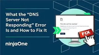 What the “DNS Server Not Responding” Error Is and How to Fix It