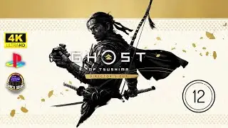 GHOST OF TSUSHIMA - Part 12 - Live Playthrough [4K PS5]