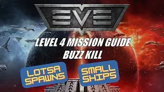 EVE Online: L4 Guide - Buzz Kill
