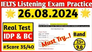 IELTS LIstening Practice Test 2024 With Answers | 26.08.2024 | IELTS Listening Practice Test