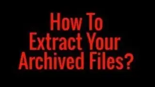 How To Extract Winrar Files !