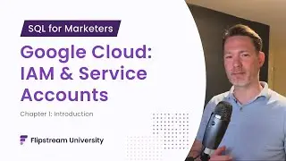 SQL for Marketers: Mastering Access Management on Google Cloud Platform [ Chapter 1 ]