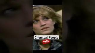 Chemical People (1981)