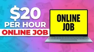 8 Online Jobs That Pay $20/hr No Experience Needed! | Make Money Online 2022