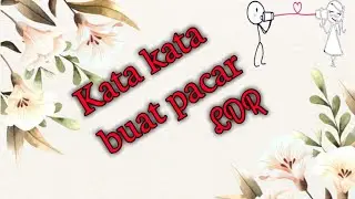 Kata Kata buat pacar tercinta | Mas Angga Channel |