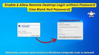 Enable & Allow Remote Desktop Login without Password (Use Blank Null Password) from Security Policy