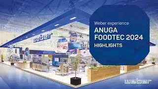 Highlights von unserem Weber Food Technology Messestand | Anuga FoodTec 2024
