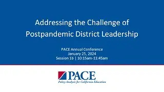 PACE | Addressing the Challenge of Postpandemic District Leadership