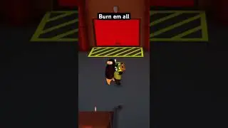 Burn em all