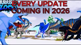 EVERY UPDATE COMING IN 2026 IN JURASSIC BLOCKY!