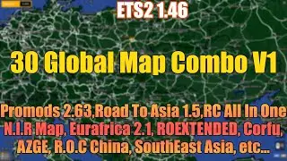 ETS2 1.46 Global Map Combo V1 | 30 maps | Setup Guide