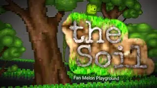 The Soil - plant and soil mod | Melon Playground | Fan Melon Playground