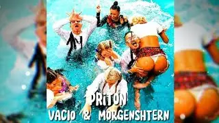 ⚡VACIÓ, MORGENSHTERN - ПРИТОН (Слив)⚡
