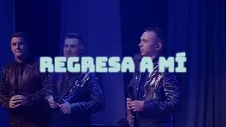 Regresa a mí - группа БЭЙС