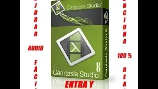 TRUCO PARA MEJORAR EL AUDIO EN CAMTASIA STUDIO 8 !! (funciona de verdad)