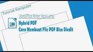 LibreOffice Writer Hybrid PDF Tutorial How to Make PDF Files Editable Again