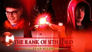 The Rank of Sith Lord | A Star Wars Story