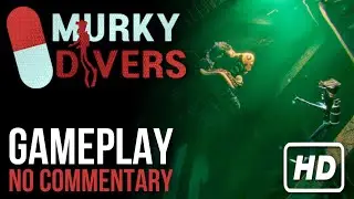 Murky Divers - Underwater Horror Game HD [No Commentary]