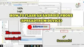 HOW TO FLASH AN ANDROID PHONE (FOR ANDROID SREADTRUM DEVICES)